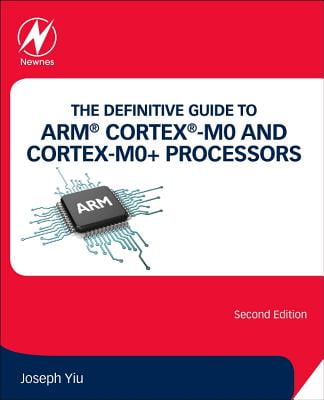 The Definitive Guide to the ARM Cortex-M0